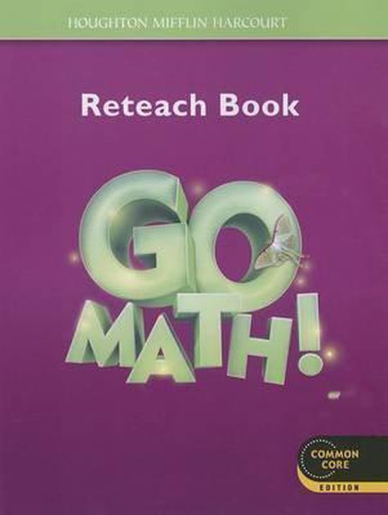 Go Math! Reteach Book Grade 3 9780547586915 Boeken bol