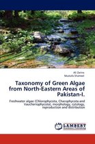 Taxonomy of Green Algae from North-Eastern Areas of Pakistan-I.