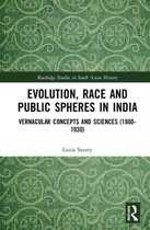 Routledge Studies in South Asian History- Evolution, Race and Public Spheres in India