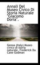 Annali del Museo Civico Di Storia Naturale Giacomo Doria.