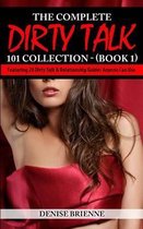 The Complete Dirty Talk 101 Collection (Book 1)
