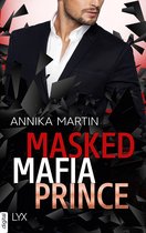 Dangerous Royals 3,5 - Masked Mafia Prince