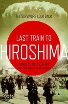 Last Train To Hiroshima