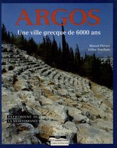 Patrimoine de la Méditerranée - Argos
