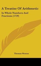 A Treatise of Arithmetic