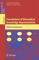 Lecture Notes in Computer Science 9521 - Foundations of Biomedical Knowledge Representation