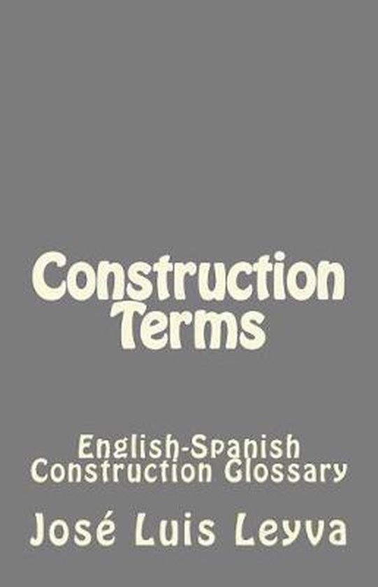 Construction Terms, José Luis Leyva 9781720666431 Boeken