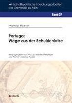 Portugal: Wege aus der Schuldenkrise