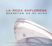 La Roza Enflorese - Sekretos De Mi Alma (CD)