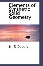 Elements of Synthetic Solid Geometry