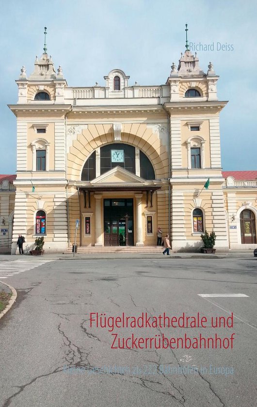 Flügelradkathedrale und Zuckerrübenbahnhof - cover