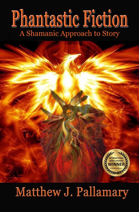 Phantastic Fiction -- A Shamanic Approach to Story - cover