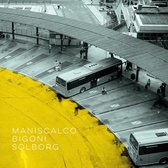 Mark Solborg, Francesco Bigoni, Emanuele Maniscalco - Maniscalco/Bigoni/Solborg (LP)