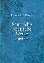 Samtliche poetische Werke Band 3-4