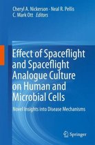 Effect of Spaceflight and Spaceflight Analogue Culture on Human and Microbial Cells