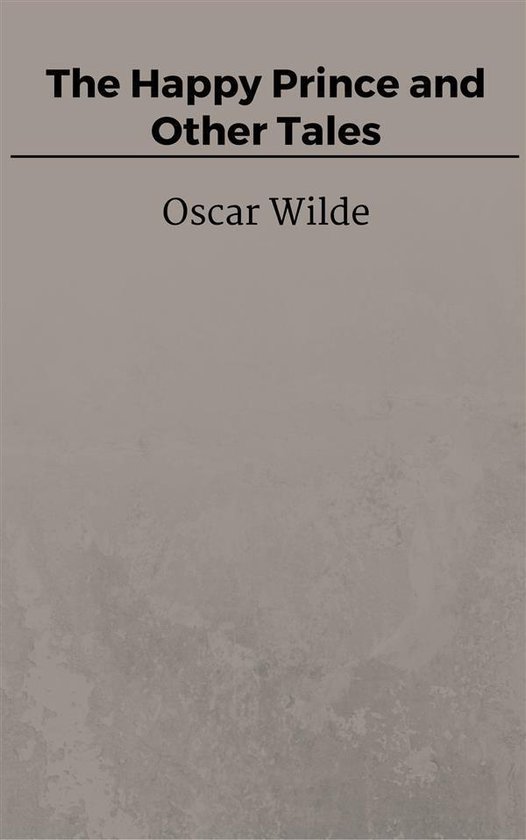 The Happy Prince and Other Tales - cover