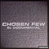 Chosen Few: El Documental