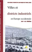 Hors Collection - Villes et districts industriels en Europe occidentale (XVIIe-XXe siècle)