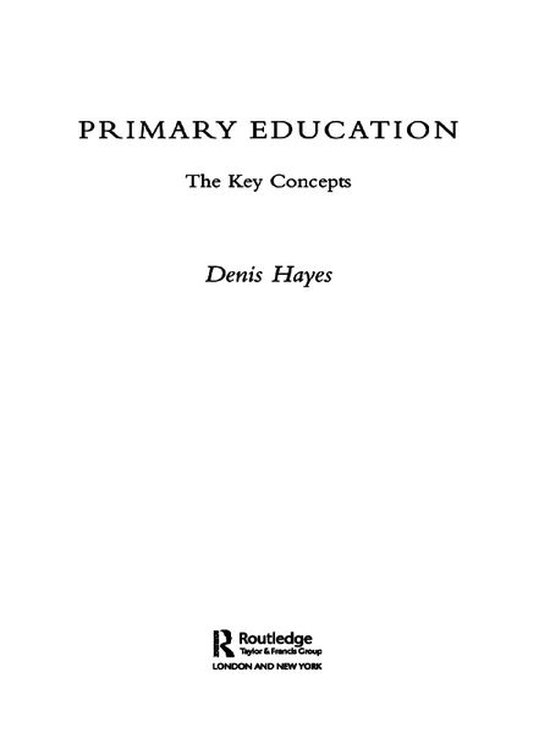 Routledge Key Guides - Primary Education: The Key Concepts - cover