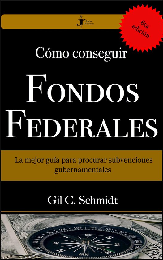 Cómo Conseguir Fondos Federales: La mejor guía para procur ... - cover
