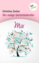 Gartenkalender 5 - Der ewige Gartenkalender - Band 5: Mai