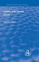 Routledge Revivals - Revival: Children in the Nursery School (1928)