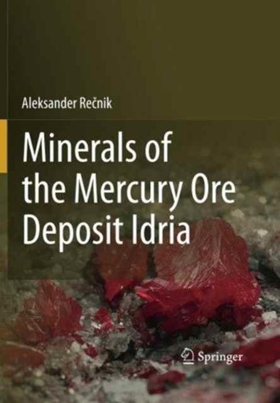 Minerals of the Mercury Ore Deposit Idria - cover