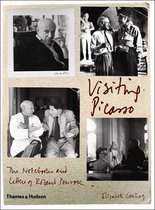 Visiting Picasso: Notebooks and Lette