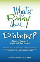 What's So Funny About Diabetes?