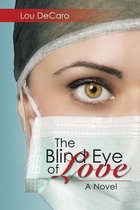 The Blind Eye of Love