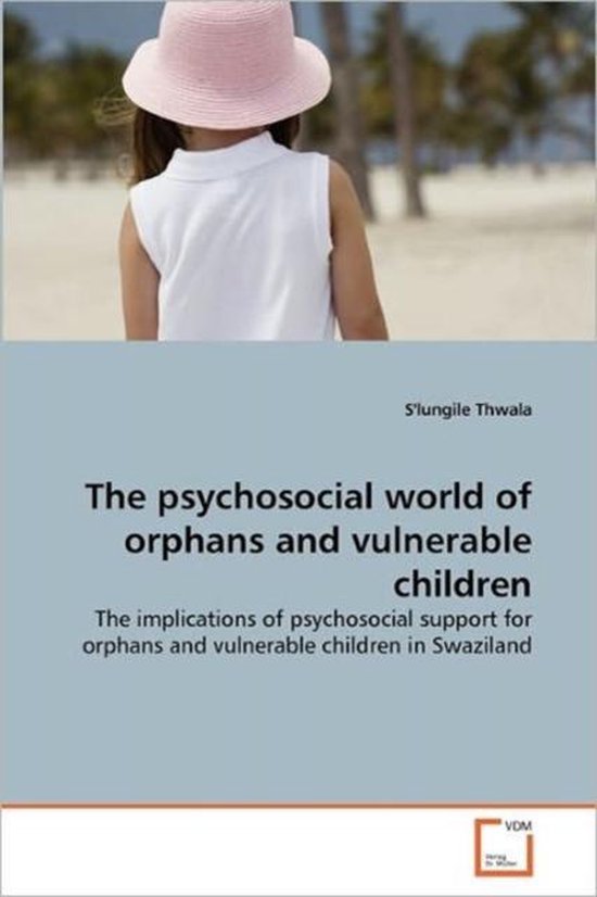 The psychosocial world of orphans and vulnerable children - cover