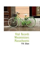 Vital Records Westministers Massachusetts