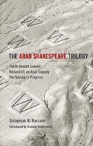 The Arab Shakespeare Trilogy