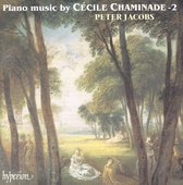 Piano Music by Cecile Chaminade Vol 2 / Peter Jacobs