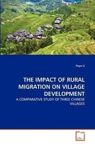 The Impact of Rural Migration on Village Development