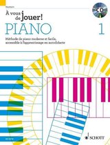 À vous de jouer! PIANO Vol. 1