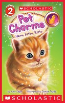 Scholastic Reader 2 - Pet Charms #3: Here, Kitty, Kitty (Scholastic Reader, Level 2)