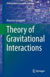 Undergraduate Lecture Notes in Physics - Theory of Gravitational Interactions