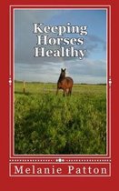 Keeping Horses Healthy