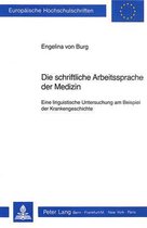 Die Schriftliche Arbeitssprache Der Medizin