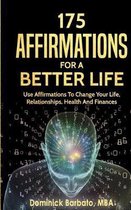 175 Affirmations for a Better Life