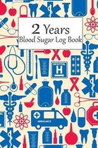 2 Years Blood Sugar Log Book
