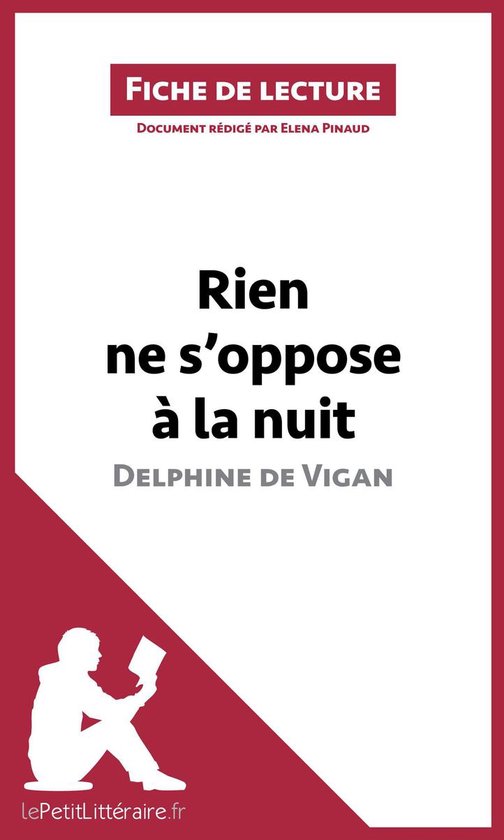 Fiche de lecture - Rien ne s'oppose à la nuit de Delphine d ... - cover