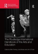 Routledge International Handbooks of Education-The Routledge International Handbook of the Arts and Education