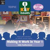 Making it Work in Year 1