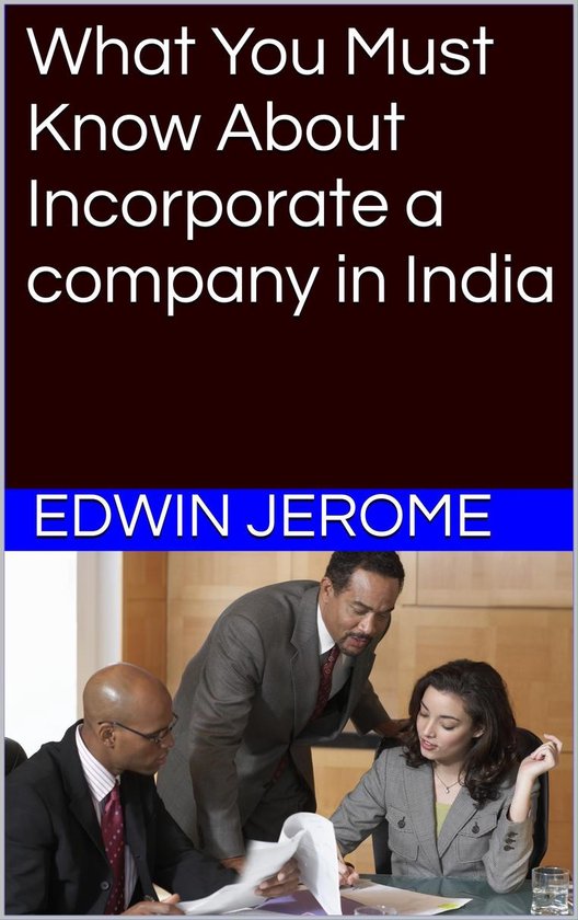 What You Must Know About Incorporate a Company in India - cover