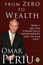 From Zero to Wealth