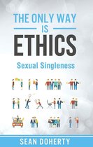 The Only Way is Ethics: Sexual Singleness