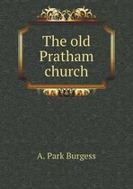 The old Pratham church