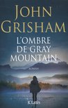 L'Ombre de Gray Mountain / druk 1
